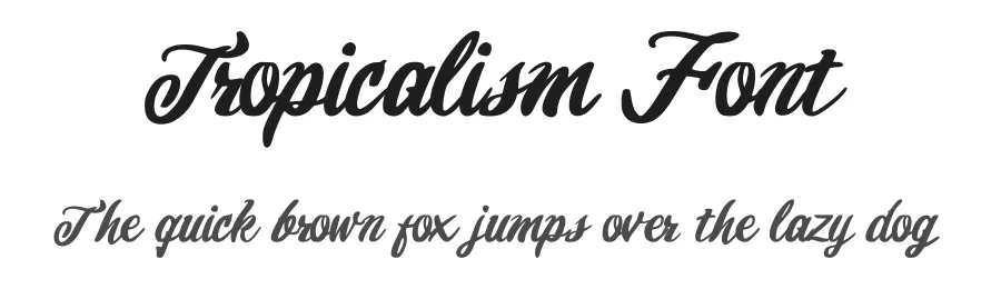 Tropicalism Font by fourtypestd — Script Handwritten Font