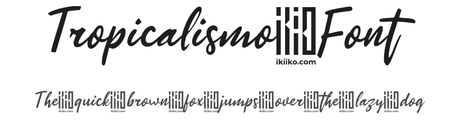 Tropicalismo Font by ikiiko type — Script Handwritten Font