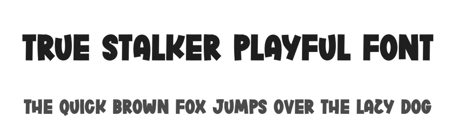 True Stalker Playful Font by freshtypeink — Display Font