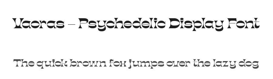 Vaoras – Psychedelic Display Font by timelesstype.co — Display Font