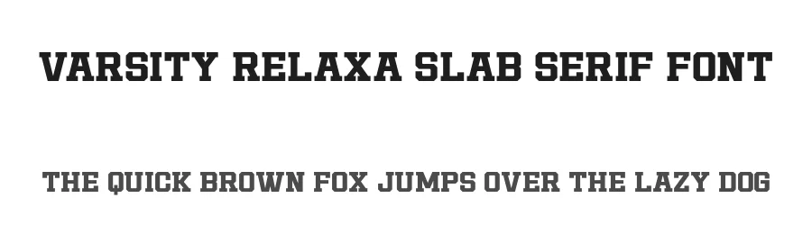Varsity Relaxa Slab Serif Font by ahweproject — Display Font
