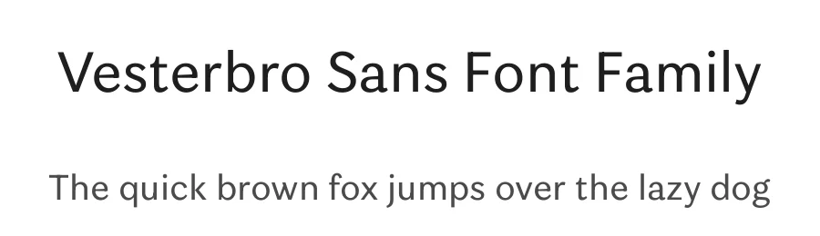 Vesterbro Sans Font Family by Black Foundry — Sans Serif Font