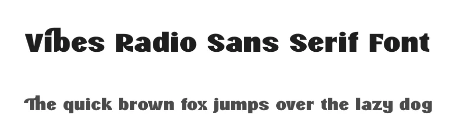 Vibes Radio Sans Serif Font by timelesstype.co — Sans Serif Font