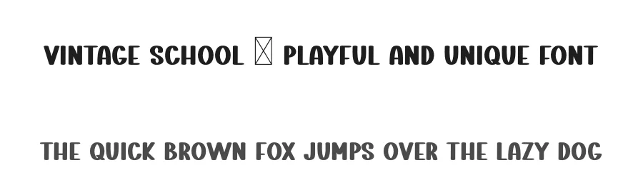 Vintage School – Playful And Unique Font by freshtypeink — Display Font