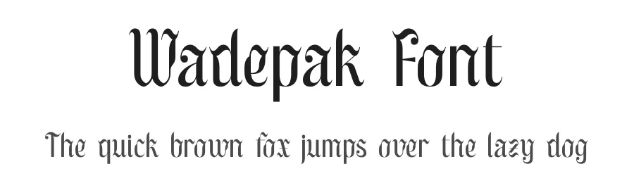 Wadepak Font by timelesstype.co — Blackletter Font