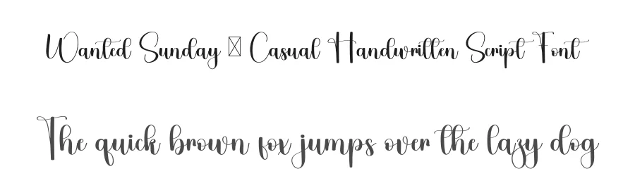 Wanted Sunday – Casual Handwritten Script Font by freshtypeink — Script Handwritten Font