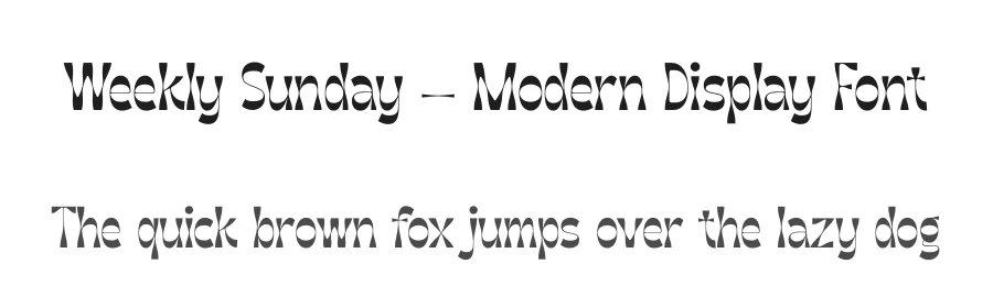 Weekly Sunday – Modern Display Font by timelesstype.co — Display Font