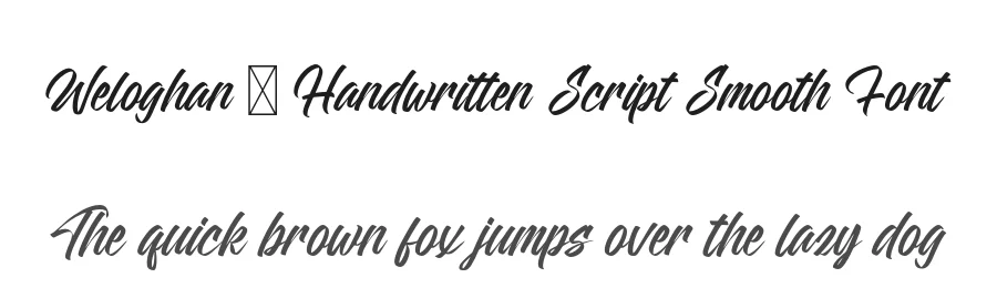 Weloghan – Handwritten Script Smooth Font by afkaristudio — Script Handwritten Font