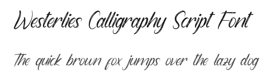Westerlies Calligraphy Script Font by CalligraphyFonts.net — Script Handwritten Font
