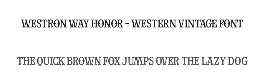 Westron Way Honor – Western Vintage Font by timelesstype.co — Serif Font
