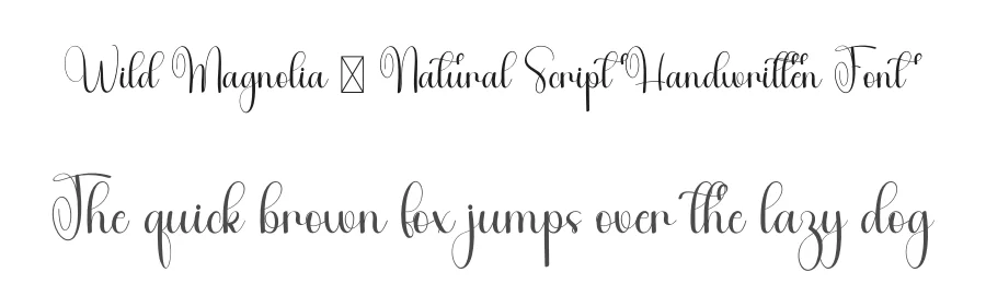 Wild Magnolia – Natural Script Handwritten Font by freshtypeink — Script Handwritten Font