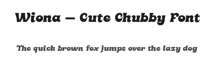 Wiona – Cute Chubby Font by Salamahtype — Display Font