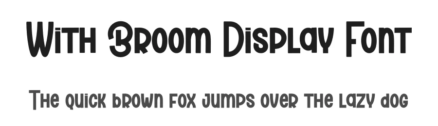 With Broom Display Font by creativeletter — Display Font