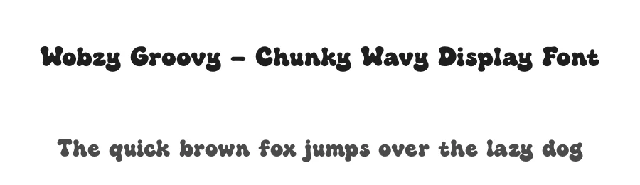 Wobzy Groovy — Chunky Wavy Display Font by syauqistudio — Display Font