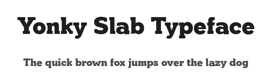 Yonky Slab Typeface by deFharo — Slab Serif Font