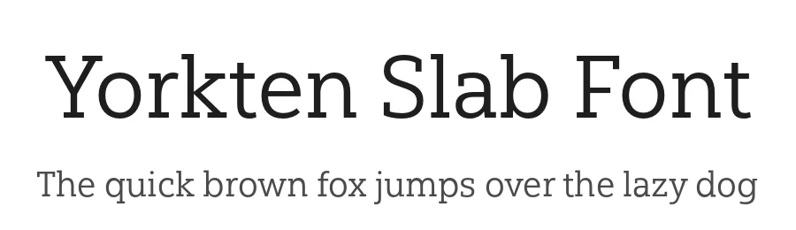 Yorkten Slab Font by insigne β Sans Serif Font