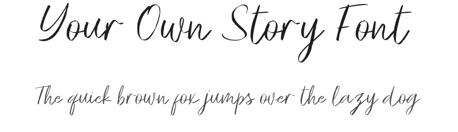 Your Own Story Font by CalligraphyFonts.net — Script Handwritten Font