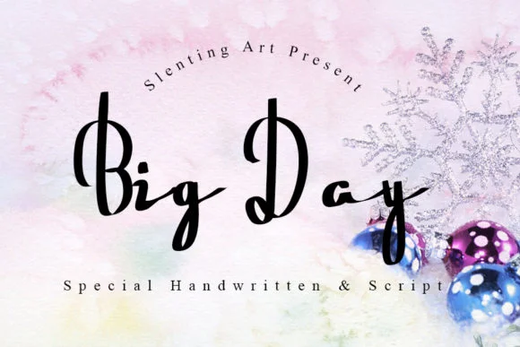 Big Day Font by Slenting Art — Script Handwritten Font