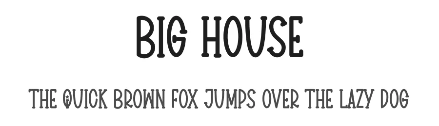 Big House