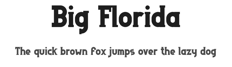 Big Florida by Muhammad Yafinuha — Serif Font