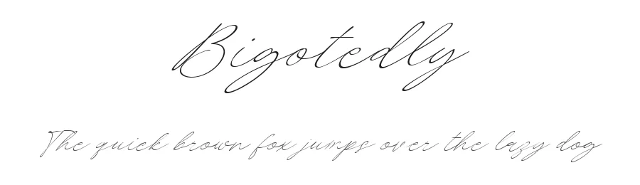 Bigotedly