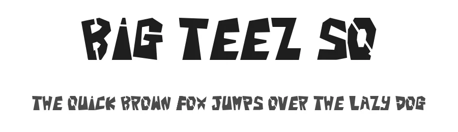 Big Teez Sq by Big Teezar — Decorative Font