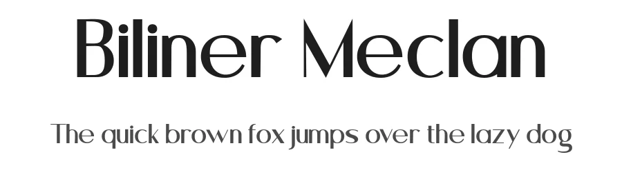 Biliner Meclan by madeDeduk — Sans Serif Font