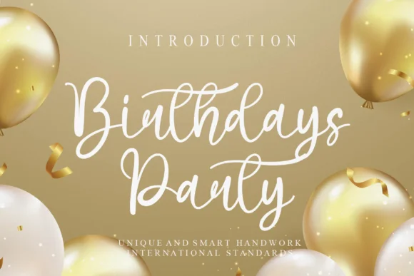 Birthdays Party Font by Misterletter.co — Script Handwritten Font