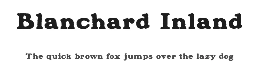 Blanchard Inland by Intellecta Design β Decorative Font