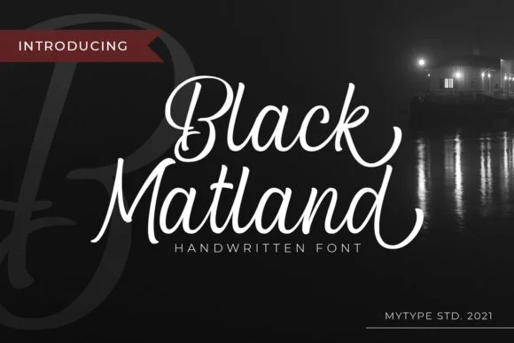 Blcak Matland Font by Mytype Studio — Script Handwritten Font