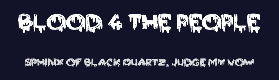 Blood 4 the People by Woodcutter — Decorative Font — thumbnail 2