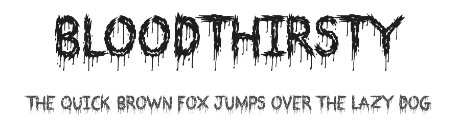 Bloodthirsty