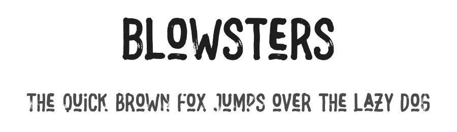 Blowsters