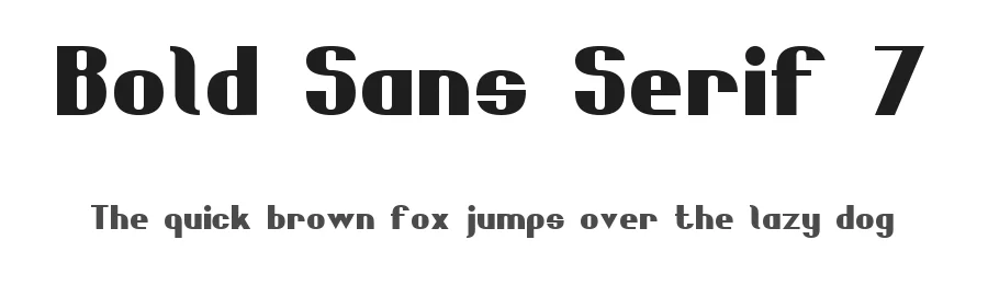 Bold Sans Serif 7