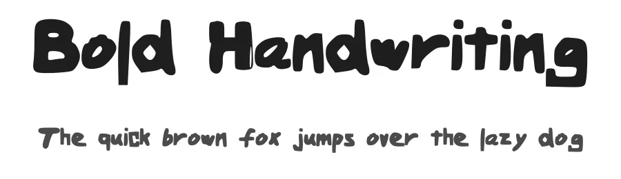 Bold Handwriting