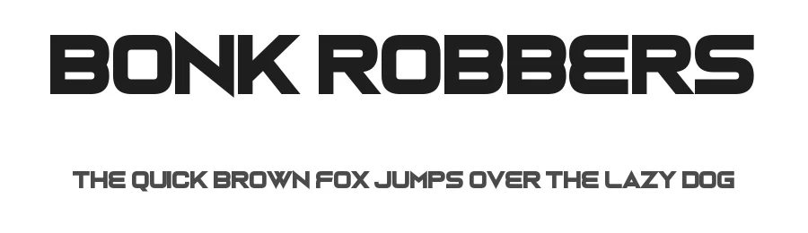 Bonk Robbers by Chequered Ink — Display Font