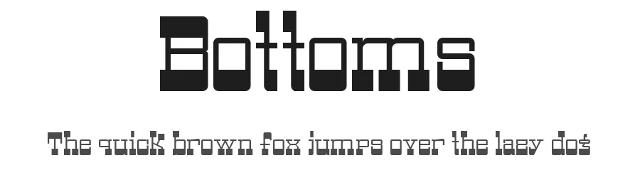 Bottoms by Ryan B — Decorative Font