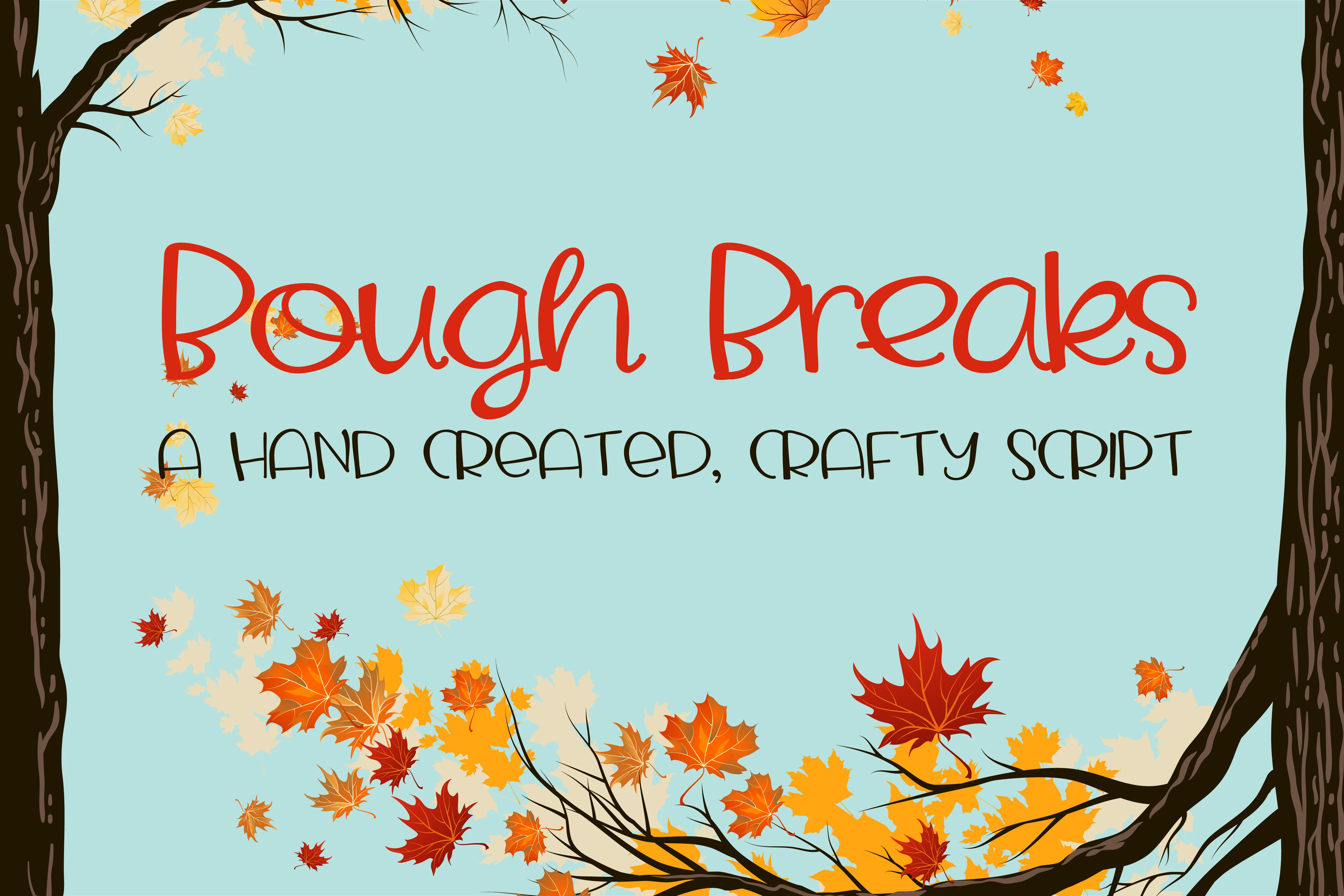 Bough Breaks Font by Illustration Ink — Script Handwritten Font