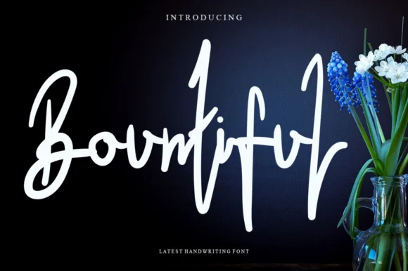 Bountiful Font by Garcio by Garcio — Script Handwritten Font