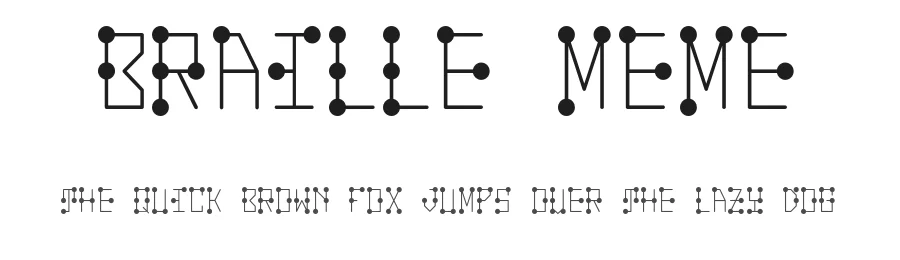 Braille Meme