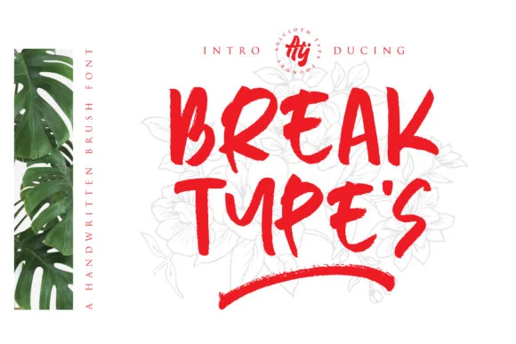 Break Types Font by Atjcloth Studio — Script Handwritten Font