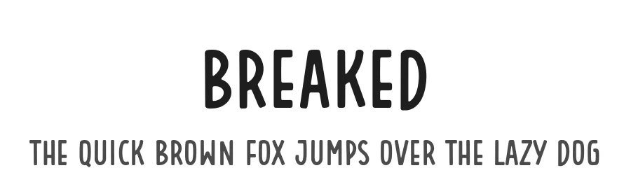 Breaked