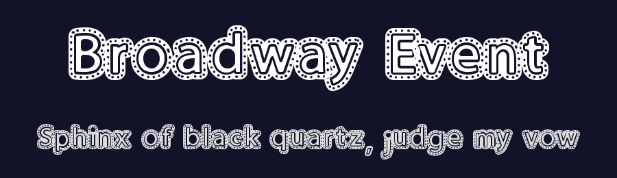 Broadway Event by Xerographer Fonts — Decorative Font — thumbnail 2