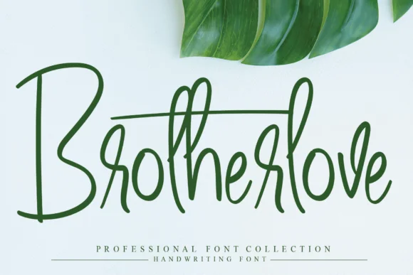 Brotherlove Font by Creativewhitee — Script Handwritten Font