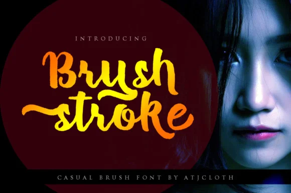 Brush Stroke Font by Atjcloth Studio — Script Handwritten Font