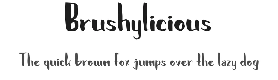 Brushylicious by Pollux of Geminorum — Decorative Font