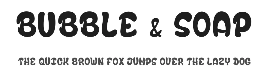 Bubble & Soap