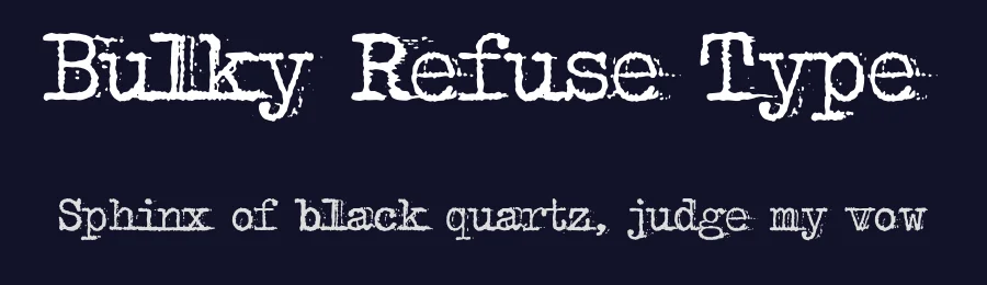 Bulky Refuse Type by Philip Steffen — Decorative Font — thumbnail 2