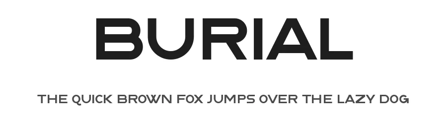 Burial by Vladimir Nikolic — Sans Serif Font