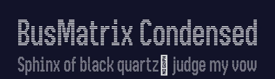 BusMatrix Condensed by Studio Dot by dot — Display Font — thumbnail 2